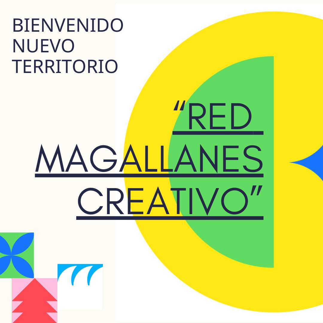 Bienvenido Nuevo Territorio: Red Magallanes Creativo